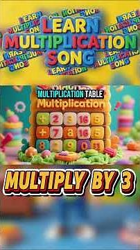 Memorize the 3 times table easily with this fun Multiplication song