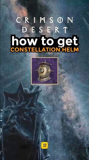 Hidden Constellation Helm Guide (Prerequisites Explained) in CRIMSON DESERT