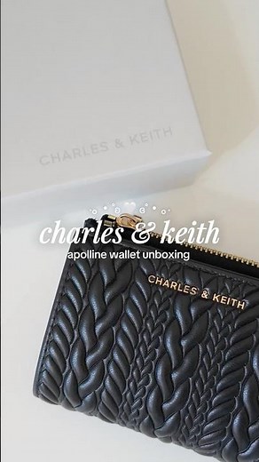 Charles & Keith - apolline wallet unboxing 🫶🏻