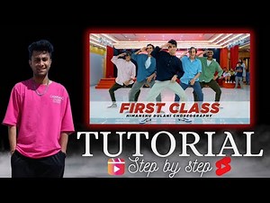First Class Song Himanshu Dulani Dance Choreyography | First Class Song Dance Tutorial step by step