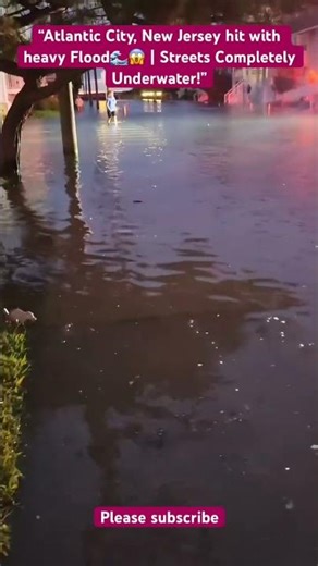 “Atlantic City, New Jersey hit with heavy flood🌊😱 | Streets Completely Underwater!”