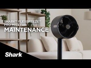 How To Maintain Your Shark® FlexBreeze™ Pro Mist