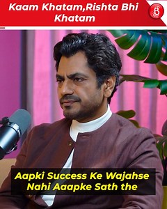 371K views · 5.1K reactions | Kaam Khatam,Rishta Bhi Khatam?Nawazuddin Siddiqui reveals that in Bollywood, there's no real bond and people don't keep in touch after the movie is done | Bollywood Bubble - Features | Facebook