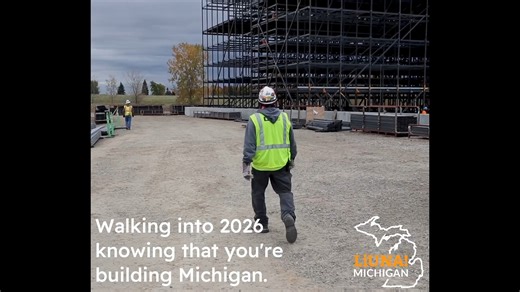 In 2026 we continue to Build Michigan! #FeelThePower💪#LaborersRising✊ | Michigan Laborers District Council
