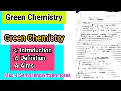 Green Chemistry - Intro , Definition & Aims | Green Chemistry | MSc 4 Sem ‪@ChemistryChampss‬