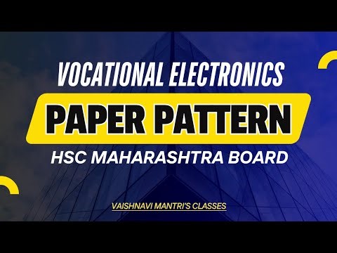 Paper Pattern Board Exams 2026 | 12th Class Vocational Electronics | HSC Maharashtra Board
