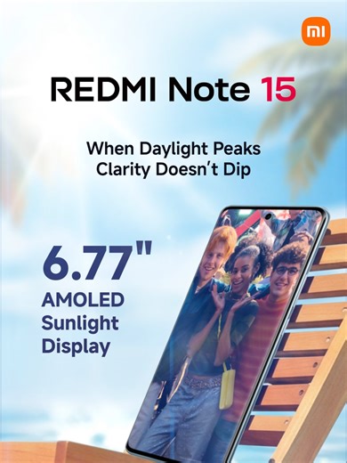 Experience the Clarity of REDMI Note 15’s AMOLED Display