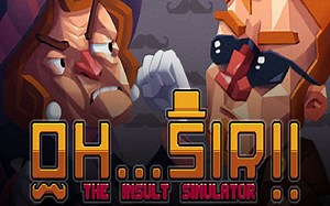 【Oh.Sir! The Insult Simulator】喷子模拟器