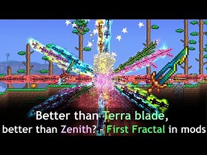 Terraria mods re-introduced First Fractal ─ The TRUE upgrade of Terra blade