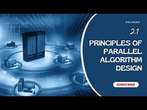 2.1 Principles of Parallel Algorithm Design
