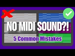 No Sound?! Fix These 5 Common MIDI Mistakes (Works in Any DAW!)