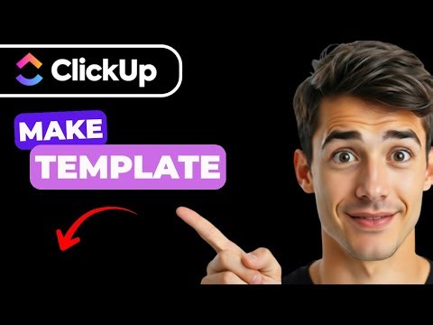 How To Create A Task Template In ClickUp (Easiest Way) (2025 Guide)