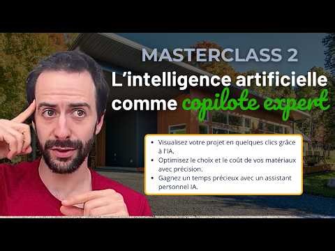 MASTERCLASS 2 : Optimiser votre projet grâce à l'IA