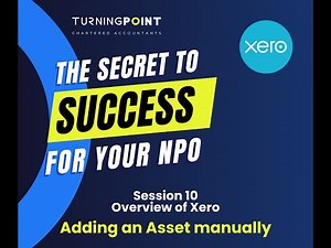 How to Add a Fixed Asset Manually in Xero | Fixed Assets for NPOs (South Africa)