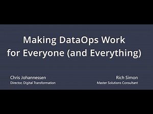 How to Make DataOps Work for Everyone and Everything