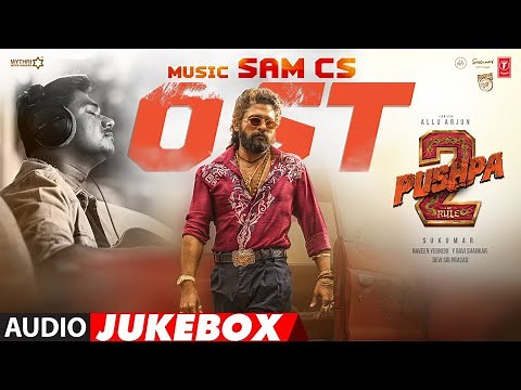 SAM CS: PUSHPA 2 THE RULE (OST) : Allu Arjun | Sukumar | DSP | Rashmika | Fahadh Faasil