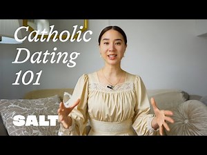 A Catholic Guide to Dating