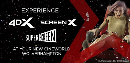 ScreenX and 4DX now open at Cineworld Wolverhampton