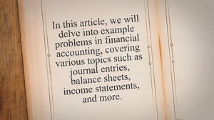 Example Problems in Financial Accounting
