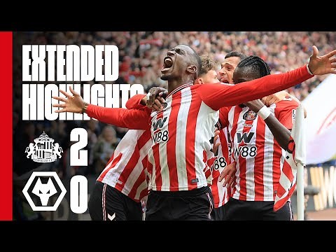 Extended Premier League Highlights | Sunderland AFC 2 - 0 Wolves