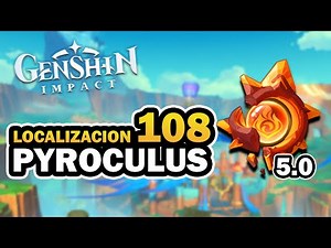 ✨LOCALIZACIÓN DE TODOS LOS PYROCULUS ( MISION DE MUNDO Y PUZZLES ) | GENSHIN IMPACT 5.0 |