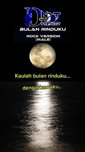 Bulan Rinduku - Rock Version | MALE | D-Not Project #dnotproject #lagurindu #laguku #LAGUROCK #viral
