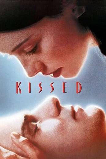 Kissed (1996) - Movie