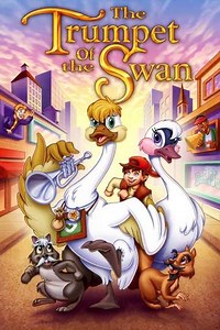 The Trumpet of the Swan (2001) - Where to Watch