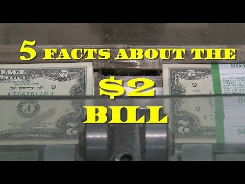 $2 bills - 5 basic facts you probably don't know