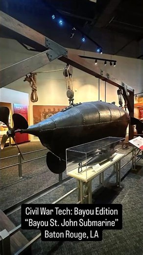 Bayou St John Submarine – Civil War Sub at Capitol Park Museum