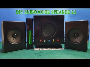 DIY 2.1 Subwoofer Speaker at home - Part 2