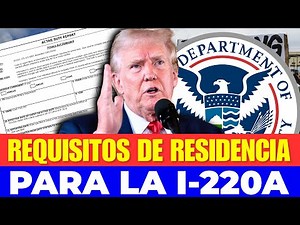 I-220A Residency Requirements | Dream USA Spanish