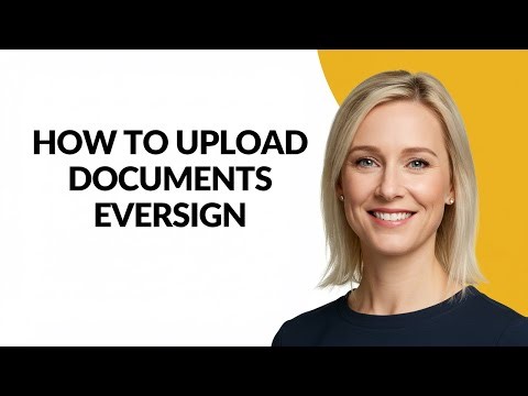 How to Upload Documents Eversign - Julia'sTutorials