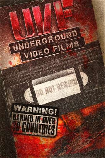 U.V.F: Underground Video Films - Movie
