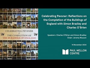 Celebrating Pevsner: Reflections on the Completion of the Buildings of England