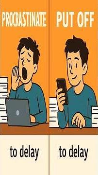 “What Does Procrastinate Mean? | Put Off + Common English Phrasal Ver