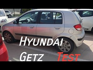 Hyundai Getz 1.3L GLS Test Sürüşü (Hyundai Getz 1.3 Liter GLS Test Drive)