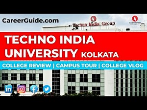 TECHNO INDIA UNIVERSITY, KOLKATA | COLLEGE REVIEW | CAMPUS TOUR | COLLEGE VLOG | CareerGuide.com