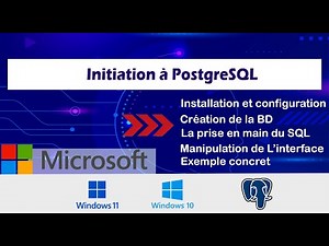 TUTORIEL POSTGRESQL COMPLET 2025 - DE ZÉRO À HÉRO!