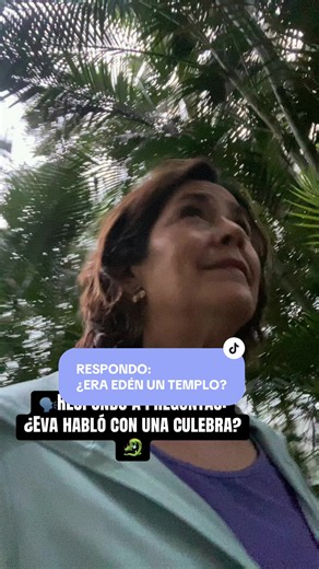 ¿Era el Edén un templo? Explicación sobre Eva y la culebra