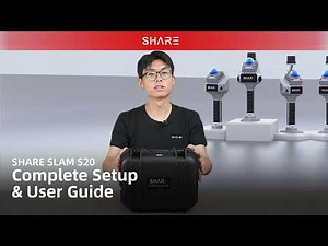 SHARE SLAM S20 Complete Setup & User Guide | From Installation to Point Cloud Processing
