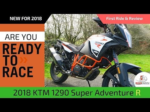 2018 KTM 1290 Super Adventure R | Our First Ride & Review