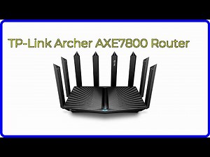 REVIEW (2025): TP-Link Archer AXE7800 Router. ESSENTIAL details.