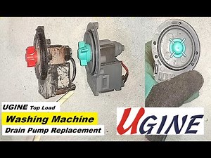 How to Quick Fix UGINE Washing Machine Drain Pump