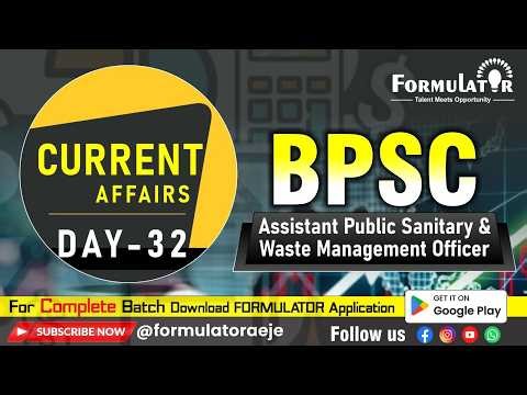 Day-33 Current Affairs | BPSC Assistant Public Sanitary & Waste Management Officer