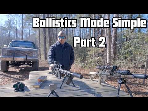 Ballistics Made Simple (Part 2) | Truing Ballistic Data on a budget