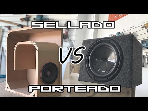 Que CAJON debo UTILIZAR para mi SUBWOOFER? | Cajon SELLADO VS PORTEADO