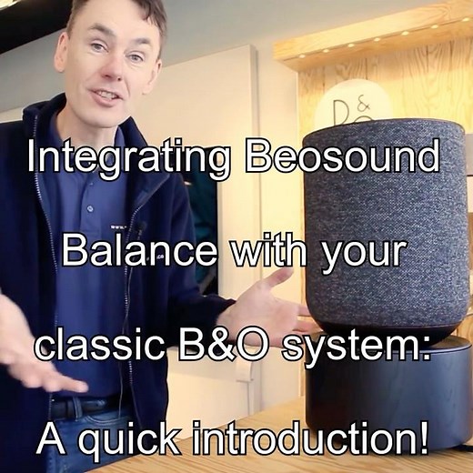 It's easy to upgrade your classic B&O music system with Beosound Balance - A quick guide!