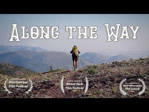 Along the Way | Continental Divide Trail Documentary | Full Film