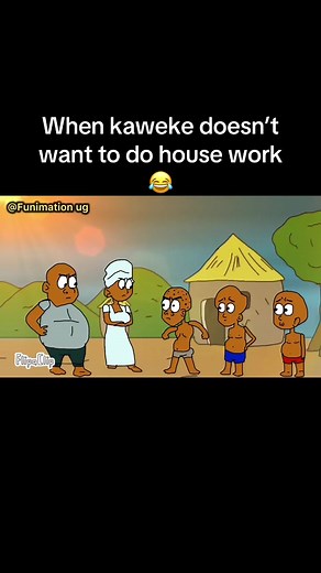 Humorous Animation: Kaweke's Reluctance to Housework